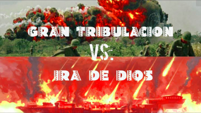 Tribulacion vs Ira